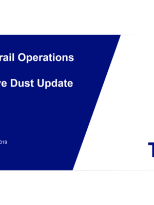 Teck Trail Operations Fugitive Dust Project Update 2019