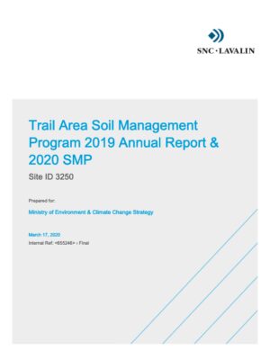 Trail Area Soil Management Program 2019 Annual Report & 2020 Soil Management Plan