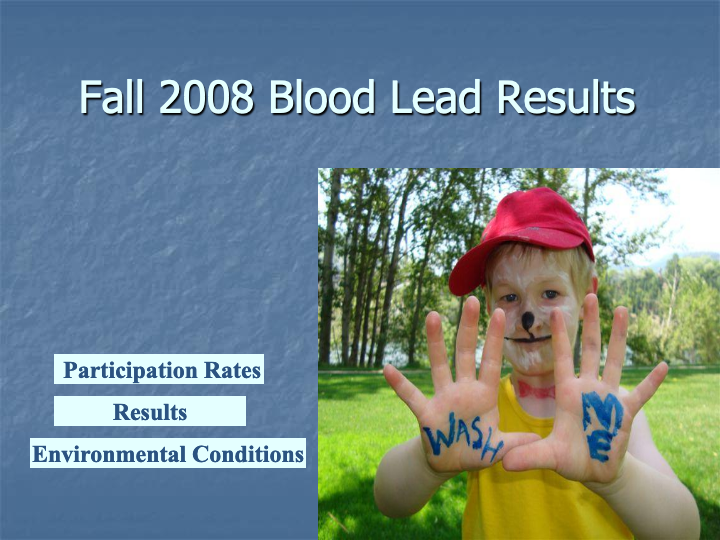 Fall 08 Blood Levels Trail