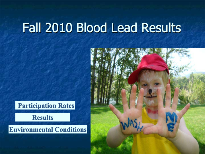 Blood Lead Levels in Trail Fall 2010