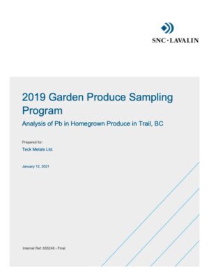 2019 Garden Produce Sampling Program: Analysis of Pb in Homegrown Produce in Trail, BC (2021)