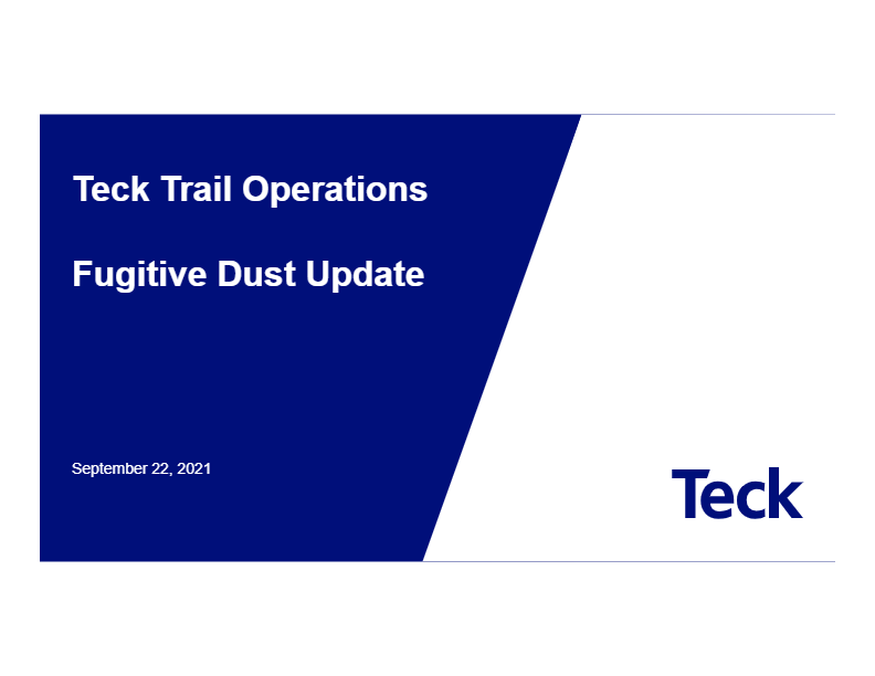 Teck Trail Operations Fugitive Dust Project Update 2021